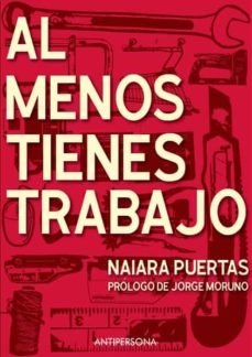 Descarga gratuita de servicios web de libros electrónicos. AL MENOS TIENES TRABAJO in Spanish