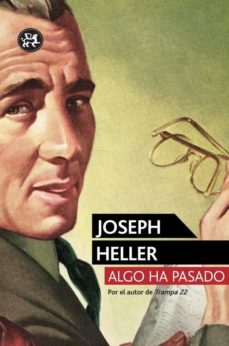 Pdf libros en inglés descarga gratuita ALGO HA PASADO de JOSEPH HELLER FB2 RTF MOBI in Spanish 9788415325864
