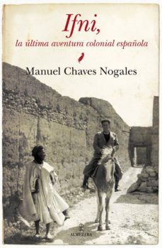Descargar IFNI, LA ULTIMA AVENTURA COLONIAL ESPAÑOLA gratis pdf - leer online