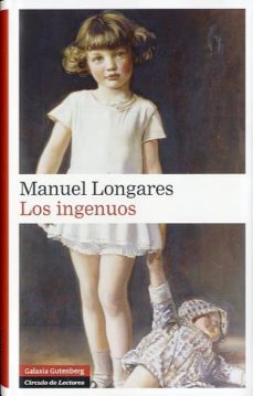 Epub ebooks descargas gratuitas LOS INGENUOS 9788415472964 (Literatura española) CHM MOBI de MANUEL LONGARES