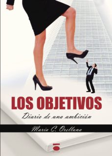 Descargar libros gratis android OBJETIVOS: DIARIO DE UNA AMBICION 9788415940364 