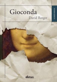 Descargar ebooks para kindle ipad GIOCONDA de DAVID ROTGER (Literatura española) 9788416341764 