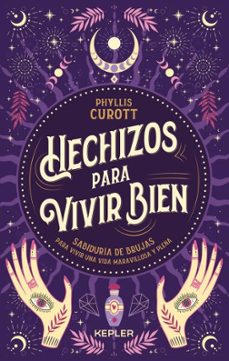 Portada de HECHIZOS PARA VIVIR BIEN
