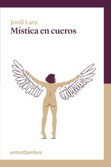 Descarga gratuita de archivos pdf de libros electrónicos MÍSTICA EN CUEROS de JORDI LARA 9788416379064 iBook CHM RTF (Literatura española)