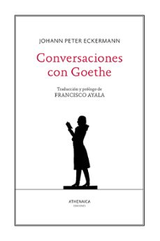 Descarga gratuita de libros pdfs. CONVERSACIONES CON GOETHE 9788418239564 RTF MOBI de JOHANN PETER ECKERMANN (Spanish Edition)