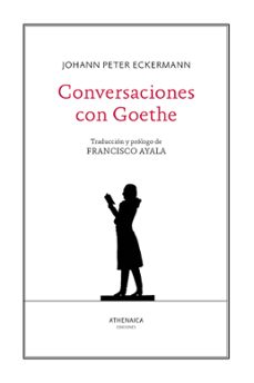 Descarga un libro para ipad CONVERSACIONES CON GOETHE DJVU ePub iBook 9788418239564 de JOHANN PETER ECKERMANN (Literatura española)