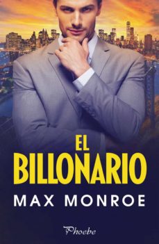 Descarga gratis el libro de texto siguiente EL BILLONARIO de MAX MONROE