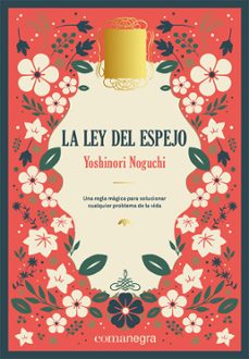 Descargar libros electrónicos gratis en google LA LEY DEL ESPEJO (DELUXE) de YOSHINORI NOGUCHI