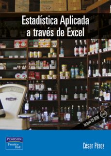 Libros gratis en inglés para descargar. ESTADISTICA APLICADA A TRAVES DE EXCEL FB2 CHM iBook de CESAR PEREZ in Spanish