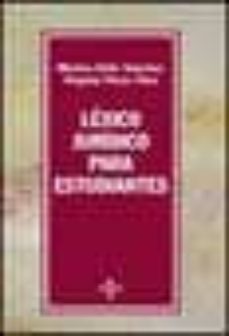 Descargar LEXICO JURIDICO PARA ESTUDIANTES gratis pdf - leer online