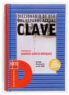 Descargar NUEVO DICCIONARIO DE USO DEL ESPAÑOL ACTUAL CLAVE gratis pdf - leer online