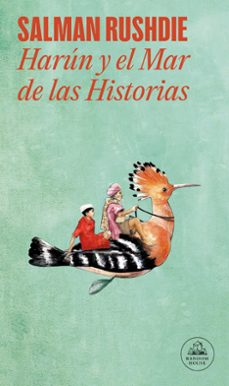 Descargar libros electrónicos gratuitos para libros electrónicos HARUN Y EL MAR DE LAS HISTORIAS iBook PDF FB2 en español de SALMAN RUSHDIE 9788439723264