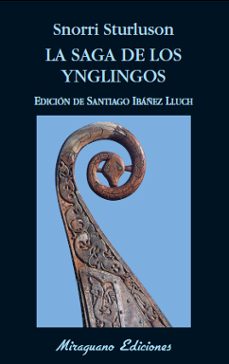 LA SAGA DE LOS YNGLINGOS SNORRI STURLUSON Casa del Libro