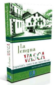 Descargar LENGUA VASCA: ORIGINALIDAD Y RIQUEZA DE UNA LENGUA DIFERENTE gratis pdf - leer online