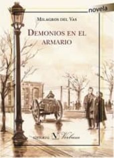 Descargar libros de google books DEMONIOS EN EL ARMARIO de MILAGROS DEL VAS MINGO 9788490741764 (Literatura española) ePub
