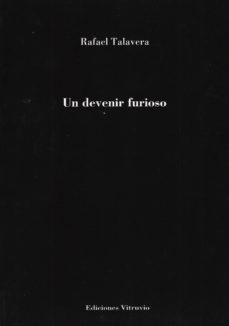 Descargar nuevos audiolibros UN DEVENIR FURIOSO (Spanish Edition) de RAFAEL TALAVERA DJVU CHM iBook 9788494781964