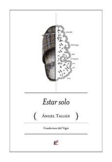 eBooks pdf descarga gratuita: ESTAR SOLO (Spanish Edition) de ANGEL TALIAN