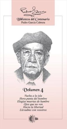 Portada de BIBLIOTECA DEL CENTENARIO PEDRO GARCIA CABRERA - VOLUMEN 4