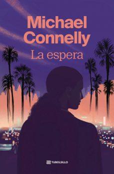 Descargando libros gratis para kindle LA ESPERA de Michael Connelly 9791387739164