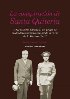 Portada de @LA CONSPIRACION DE SANTA QUITERIA.