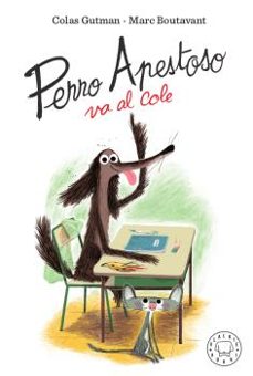 Portada de PERRO APESTOSO VA AL COLE