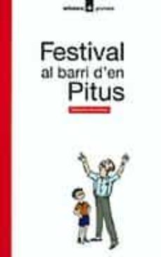 Portada de FESTIVAL AL BARRI D'EN PITUS