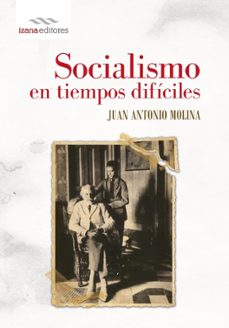 Portada de SOCIALISMO EN TIEMPOS DIFICILES