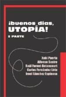 Portada de BUENOS DIAS UTOPIA; 2º PARTE