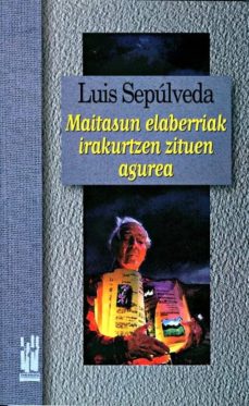 Portada de MAITASUN ELABERRIAK IRAKURTZEN ZITUEN AGUREA