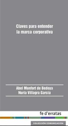 Portada de CLAVES PARA ENTENDER LA MARCA CORPORATIVA