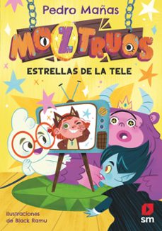 Portada de MOZTRUOS 4: ESTRELLAS DE LA TELE (EBOOK)