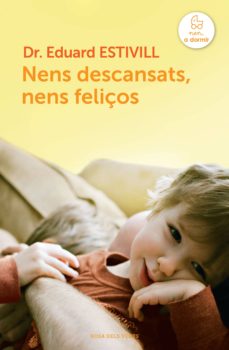 Portada de NENS DESCANSATS, NENS FELIÇOS (EBOOK)