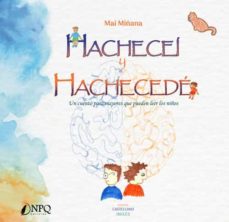 Portada de HACHECEI Y HACHECEDE. UN CUENTO PARA MAYORES QUE PUEDEN LEER LOS NIÑOS