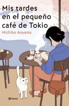 Portada de MIS TARDES EN EL PEQUEÑO CAFE DE TOKIO (EBOOK)