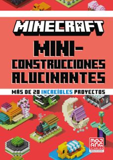 Portada de MINECRAFT OFICIAL: MINICONSTRUCCIONES ALUCINANTES