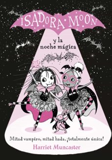Portada de ISADORA MOON Y LA NOCHE MAGICA (EDICION  ESPECIAL 2)