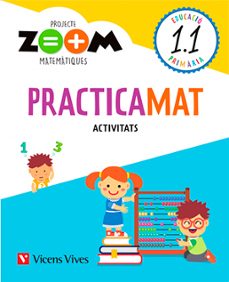 Portada de MATEMATIQUES 1º EDUCACION PRIMARIA QUADERN REFORÇ PROJECTE ZOOM CATALAN ED 2018