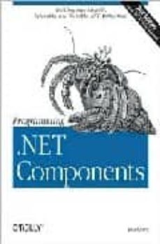 Descarga gratuita de libros electrónicos en formato txt PROGRAMMING .NET COMPONENTS de JUVAL LOWY