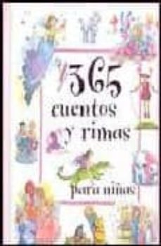 365 CUENTOS Y RIMAS PARA NIÑAS . | Casa del Libro