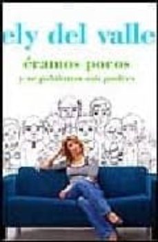 Portada de ERAMOS POCOS Y SE JUBILARON MIS PADRES