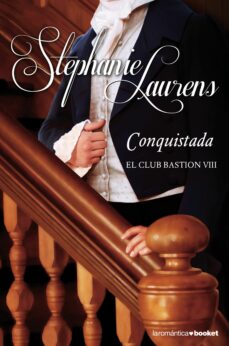 Libros de audio gratis para descargar uk CONQUISTADA (EL CLUB BASTION 8) (Spanish Edition) de STEPHANIE LAURENS 9788408140474 ePub