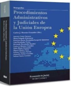 Descargar PROCEDIMIENTOS ADMINISTRATIVOS Y JUDICIALES DE LA UNION EUROPEA gratis pdf - leer online
