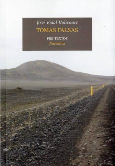 Libros electrónicos descargados kindle TOMAS FALSAS PDB de JOSE VIDAL VALICOURT in Spanish 9788415297574