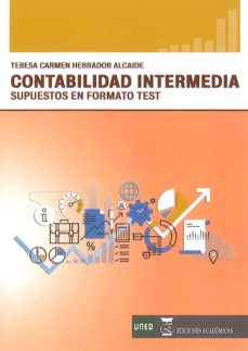 Portada de CONTABILIDAD INTERMEDIA: SUPUESTOS EN FORMATO TEST