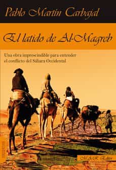 Descargar libros de foros EL LATIDO DE AL-MAGREB de PABLO MARTIN CARBAJAL 9788417433574 in Spanish