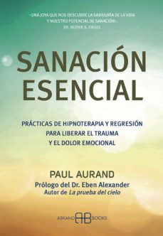 Descarga un audiolibro gratuito SANACION ESENCIAL MOBI FB2 in Spanish
