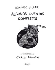 ALGUNOS CUENTOS COMPLETOS | DOMINGO VILLAR | Casa del Libro