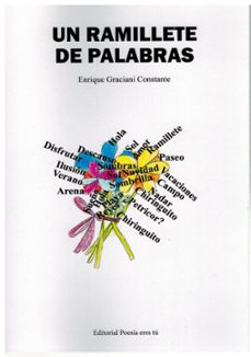 Descargar libros ipod touch gratis UN RAMILLETE DE PALABRAS en español MOBI ePub CHM 9788418893674 de ENRIQUE GRACIANI CONSTANTE