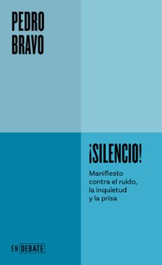 Audiolibros gratis para descargar en cd. ¡SILENCIO! de PEDRO BRAVO RTF PDF DJVU 9788419951274 en español