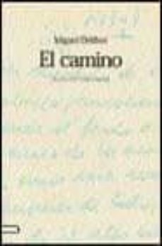 Ebooks para mvil EL CAMINO (ED. FACSIMIL) 9788423332274 FB2 CHM PDF de MIGUEL DELIBES